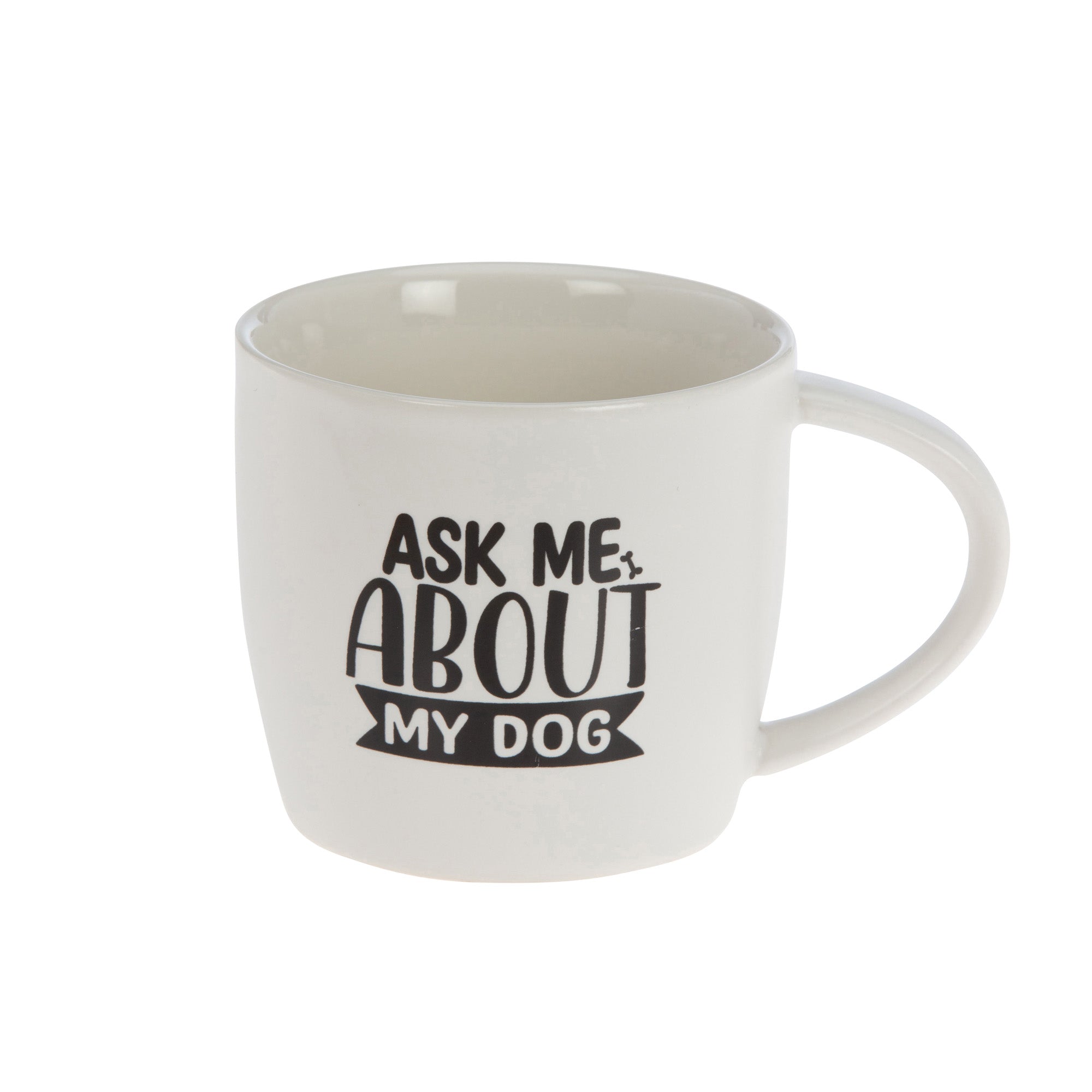 Novelty Mug -Ask about My Dog